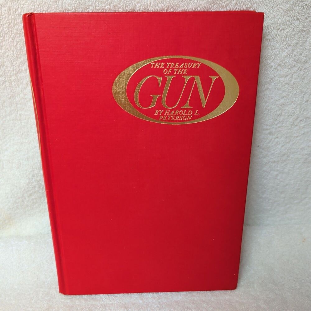 THE TREASURY OF THE GUN 1962 Peterson